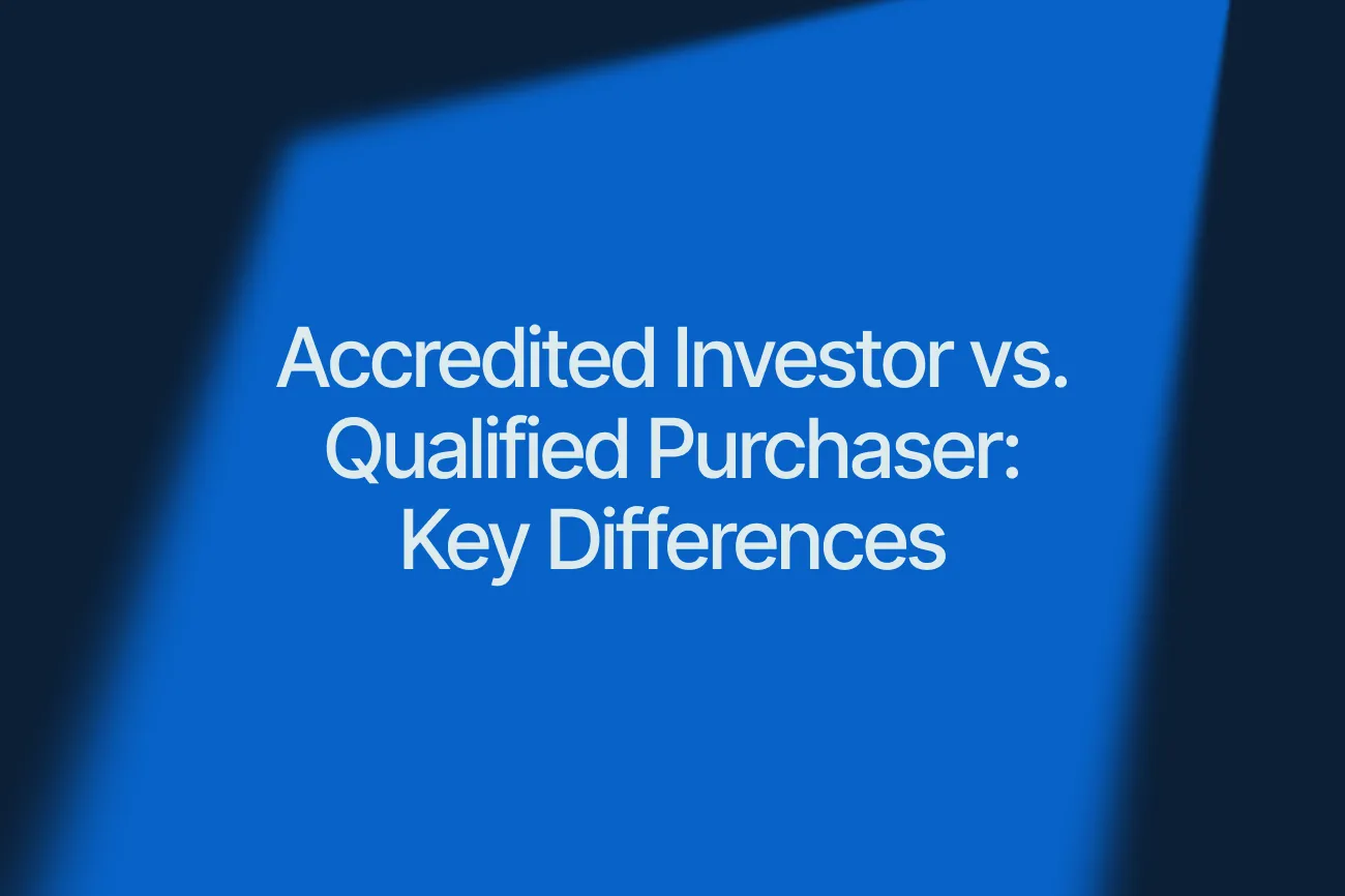 Accredited Investor vs. Qualified Purchaser